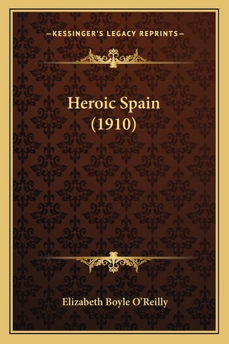 Heroic Spain (1910)