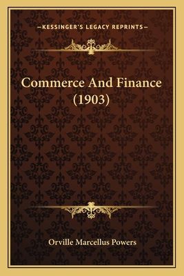 Commerce and Finance (1903)