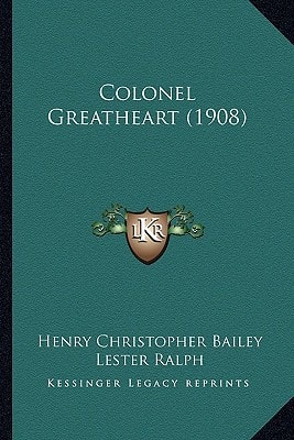 Colonel Greatheart (1908)