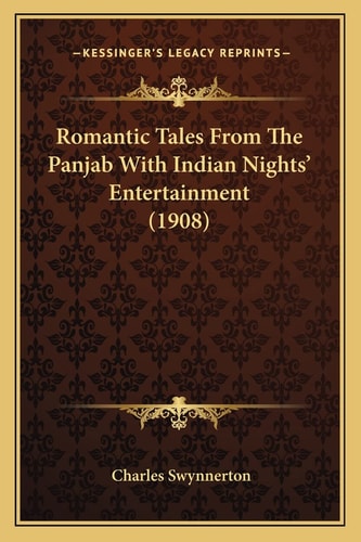 Romantic Tales From The Panjab With Indian Nights' Entertainment (1908)