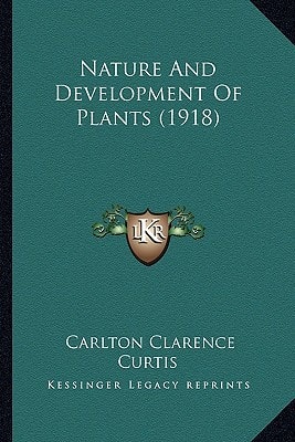 Nature And Development Of Plants (1918)