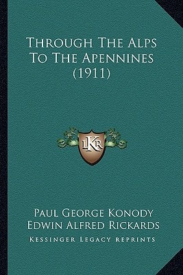 Through The Alps To The Apennines (1911)
