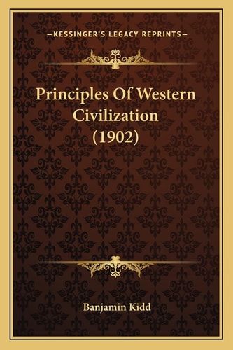Principles Of Western Civilization (1902)