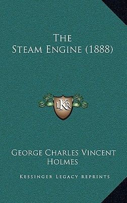 The Steam Engine (1888)