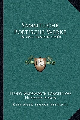 Sammtliche Poetische Werke: In Zwei Banden (1900)