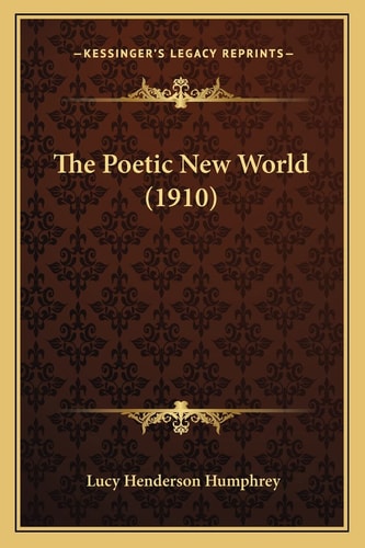 The Poetic New World (1910)