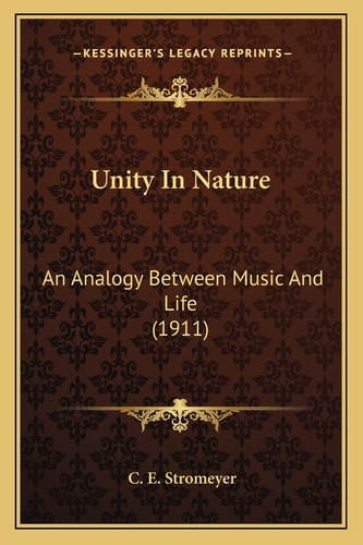 Unity In Nature: An Analogy Between Music And Life (1911)
