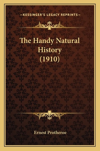 The Handy Natural History (1910)