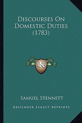 Discourses On Domestic Duties (1783)