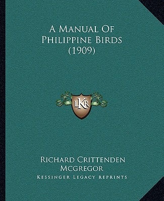 A Manual Of Philippine Birds (1909)