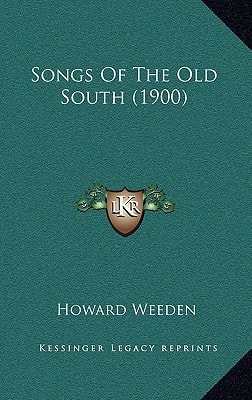 Songs Of The Old South (1900)