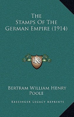 The Stamps Of The German Empire (1914)