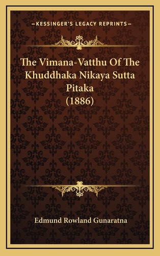 The Vimana-Vatthu Of The Khuddhaka Nikaya Sutta Pitaka (1886)