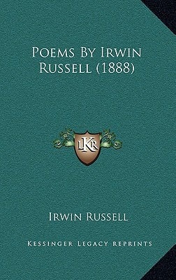 Poems by Irwin Russell (1888)