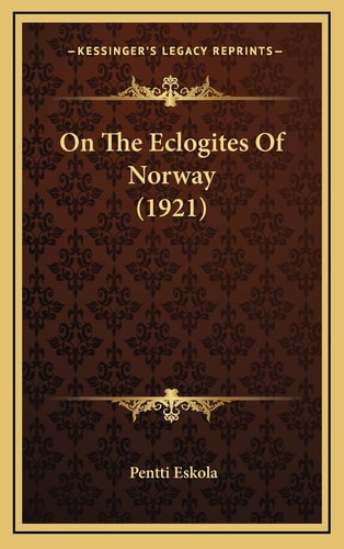 On The Eclogites Of Norway (1921)