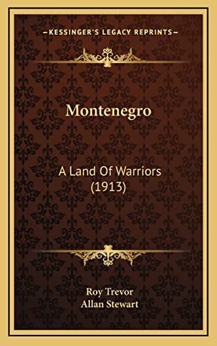 Montenegro: A Land Of Warriors (1913)