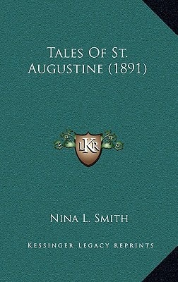 Tales Of St. Augustine (1891)
