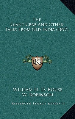 The Giant Crab And Other Tales From Old India (1897)
