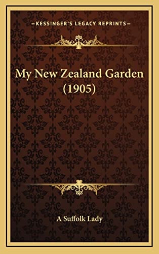 My New Zealand Garden (1905)