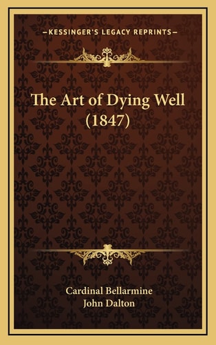 The Art of Dying Well (1847)