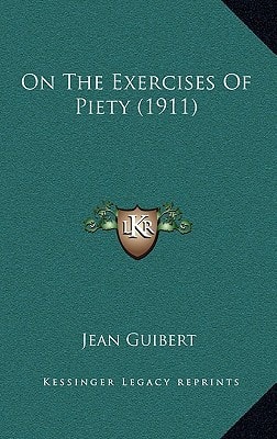 On The Exercises Of Piety (1911)