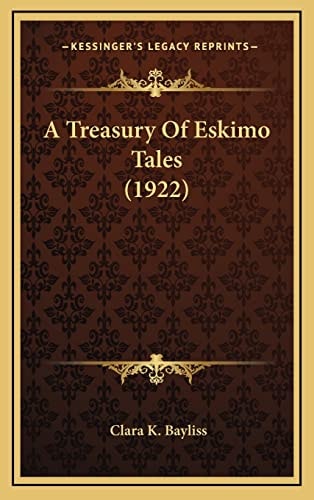 A Treasury Of Eskimo Tales (1922)