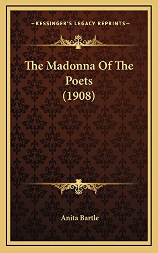 The Madonna Of The Poets (1908)