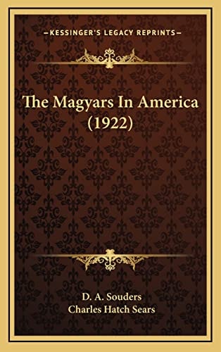 The Magyars In America (1922)