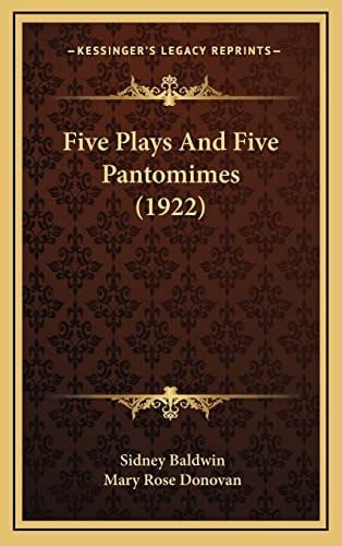 Five Plays And Five Pantomimes (1922)