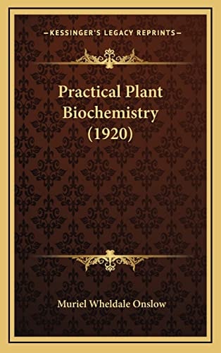 Practical Plant Biochemistry (1920)