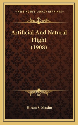 Artificial And Natural Flight (1908)