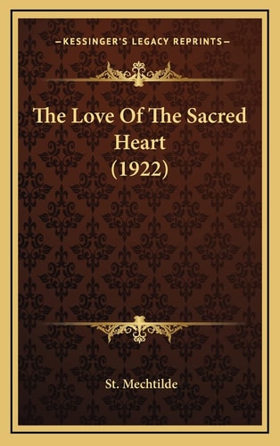 The Love Of The Sacred Heart (1922)