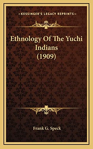 Ethnology Of The Yuchi Indians (1909)