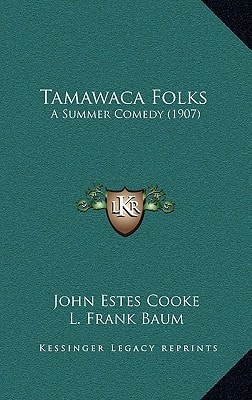Tamawaca Folks: A Summer Comedy (1907)