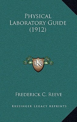 Physical Laboratory Guide (1912)
