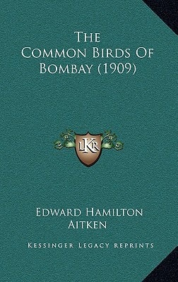 The Common Birds Of Bombay (1909)