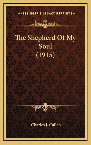 The Shepherd Of My Soul (1915)