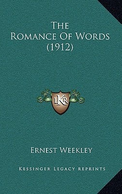 The Romance Of Words (1912)
