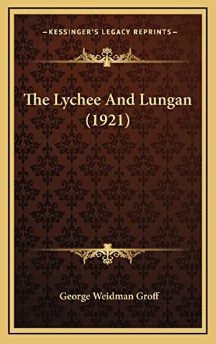 The Lychee And Lungan (1921)