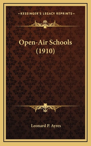 Open-Air Schools (1910)