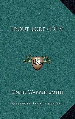 Trout Lore (1917)