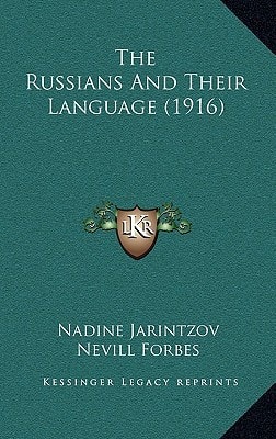 The Russians And Their Language (1916)