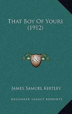 That Boy Of Yours (1912)
