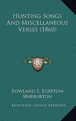 Hunting Songs And Miscellaneous Verses (1860)