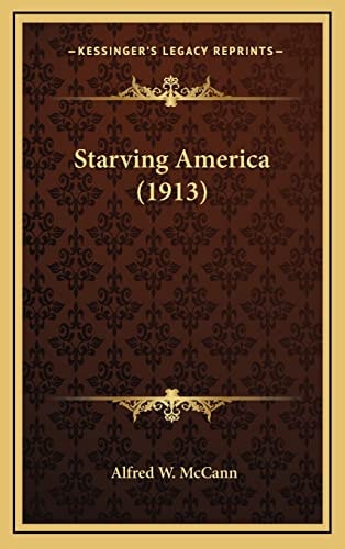Starving America (1913)