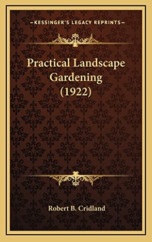 Practical Landscape Gardening (1922)