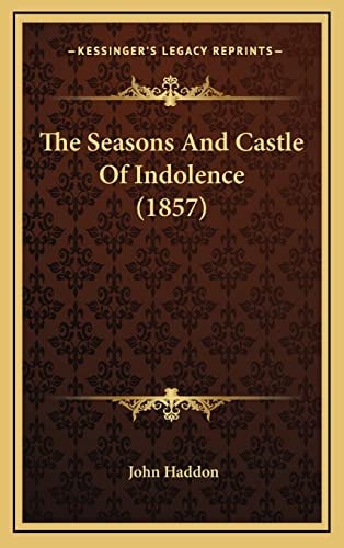 The Seasons And Castle Of Indolence (1857)