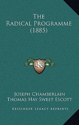 The Radical Programme (1885)