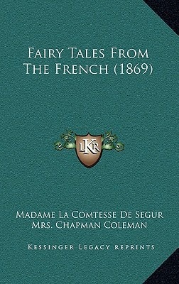 Fairy Tales From The French (1869)