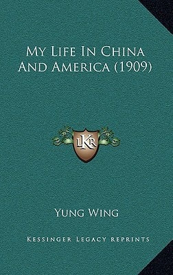 My Life in China and America (1909)